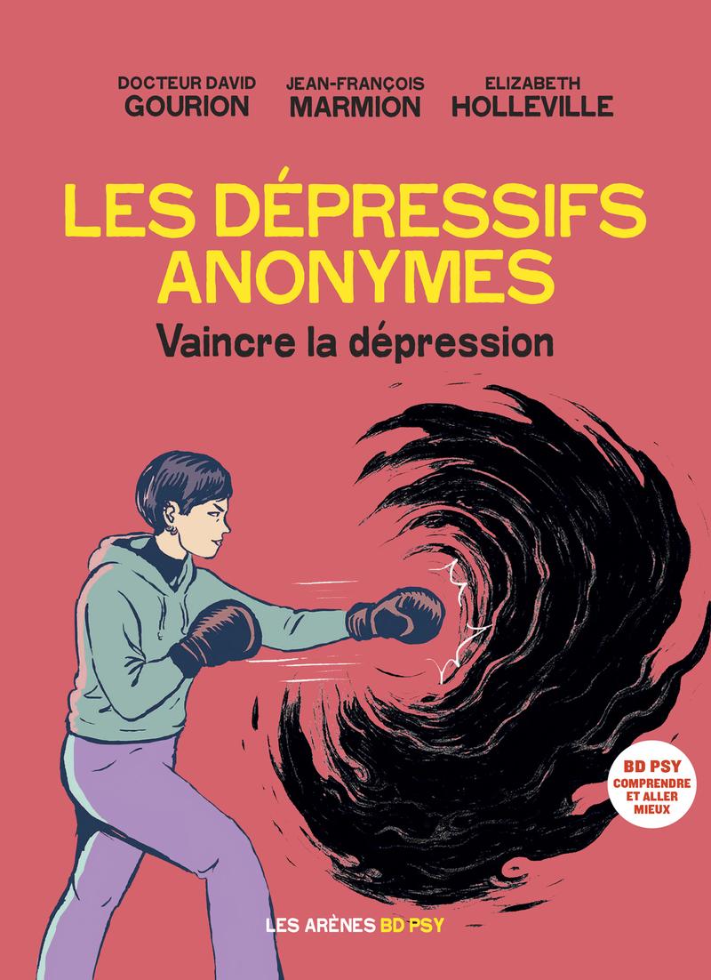 Couverture de l'album Les Dépressifs anonymes Vaincre la dépression
