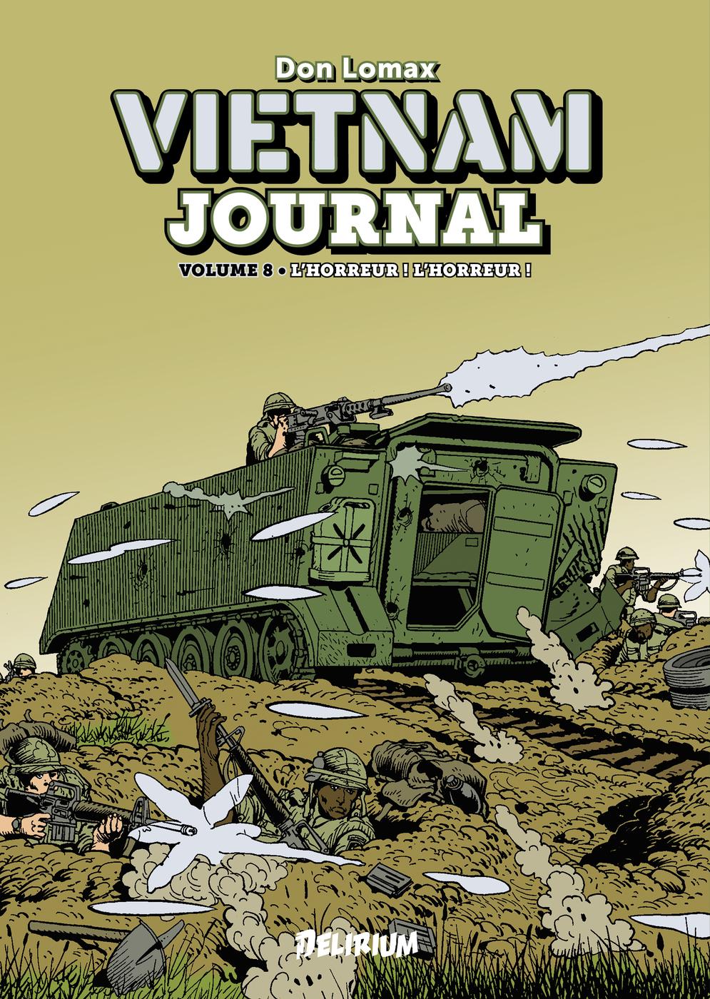 Couverture de l'album Vietnam journal Volume 8 L'horreur ! l'horreur !