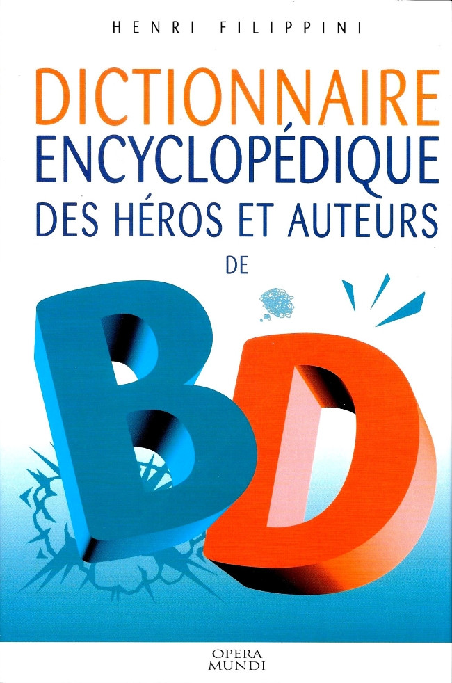 Couverture de l'album Dictionnaire encyclopédique des héros et auteurs de BD