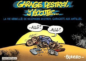 Couverture de l'album Garage destroy, j'écoute La vie débiellé de Nicéphore Destroy, garagiste aux Antilles