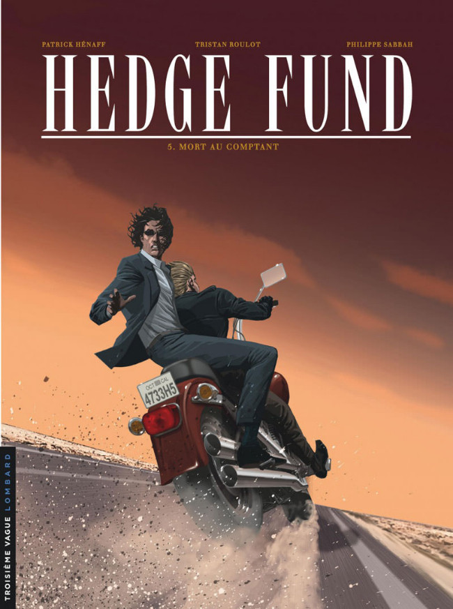 Couverture de l'album Hedge Fund Tome 5 Mort au comptant