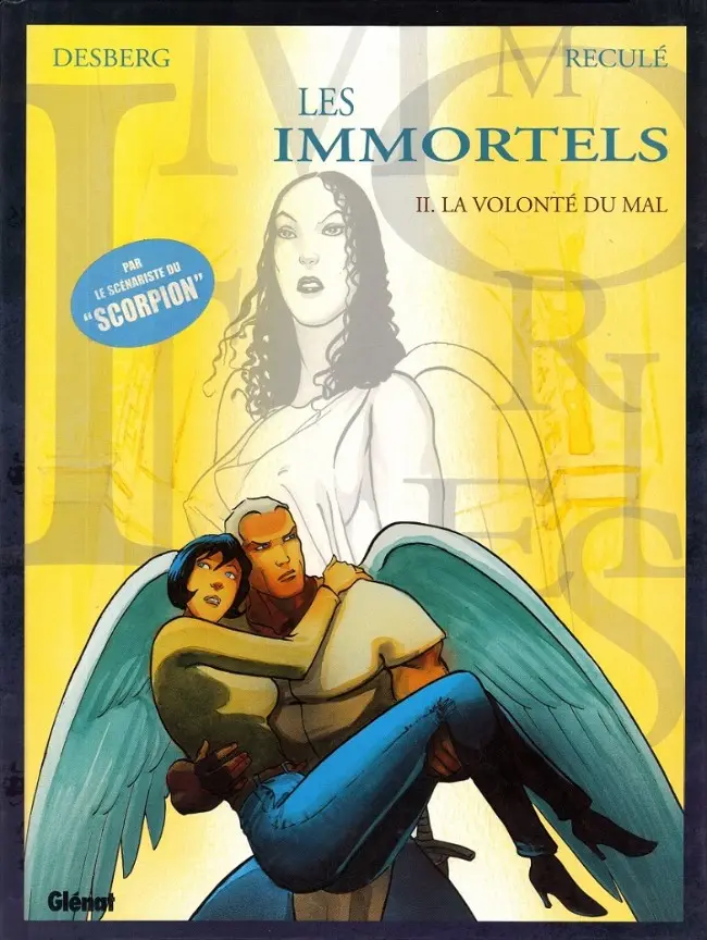 Couverture de l'album Les Immortels Tome 2 La volonté du mal