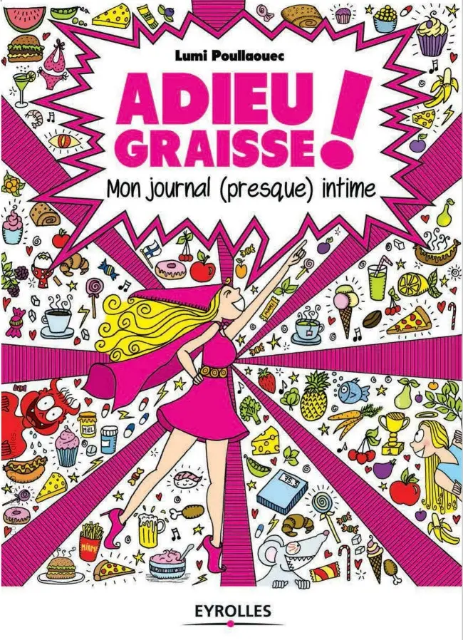 Couverture de l'album Adieu graisse ! Mon journal (presque) intime
