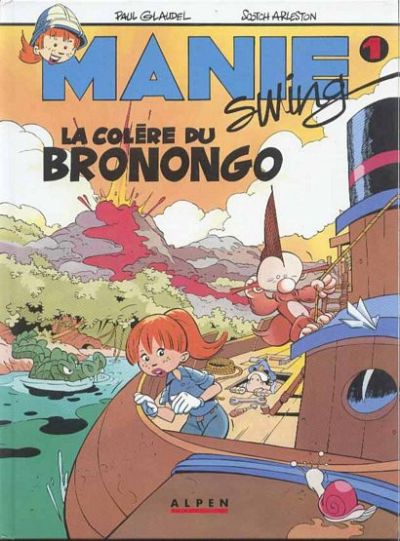 Couverture de l'album Manie Swing Tome 1 La colère du Bronongo