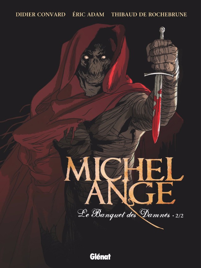 Couverture de l'album Michel Ange Tome 2 Le Banquet des Damnés - 2/2