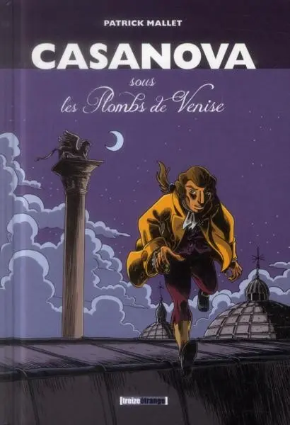 Couverture de l'album Les Plombs de Venise Casanova, sous les Plombs de Venise
