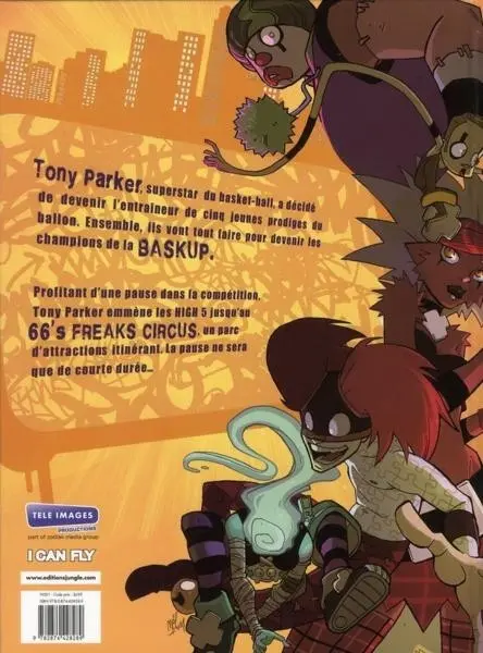 Verso de l'album Baskup Tony Parker Tome 1 66's Freaks Circus