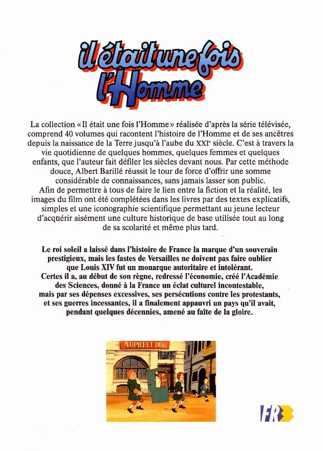 Verso de l'album Il était une fois l'homme Tome 30 Le règne de Louis XIV