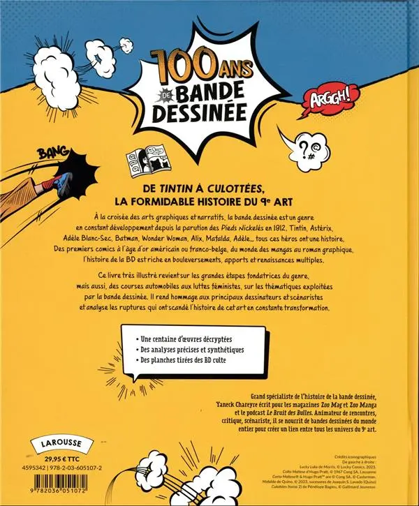 Verso de l'album 100 ans de Bande Dessinée Découvrez les artistes, les styles et les histoires qui ont façonné le 9e art !