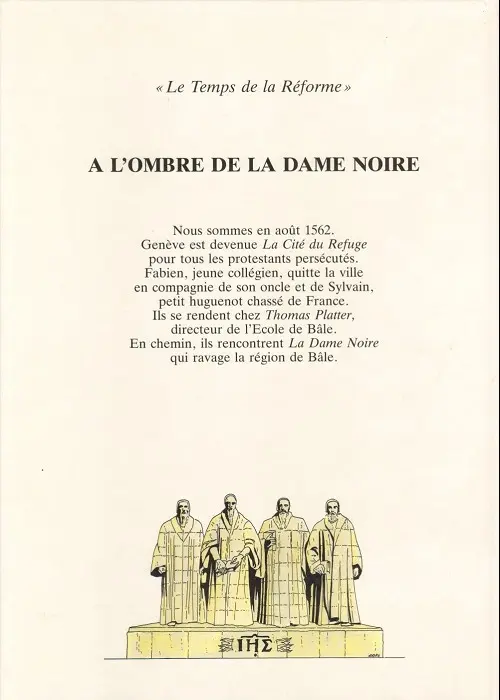 Verso de l'album L'Épopée helvète Tome 5 Le Temps de la Réforme - À l'Ombre de la Dame Noire