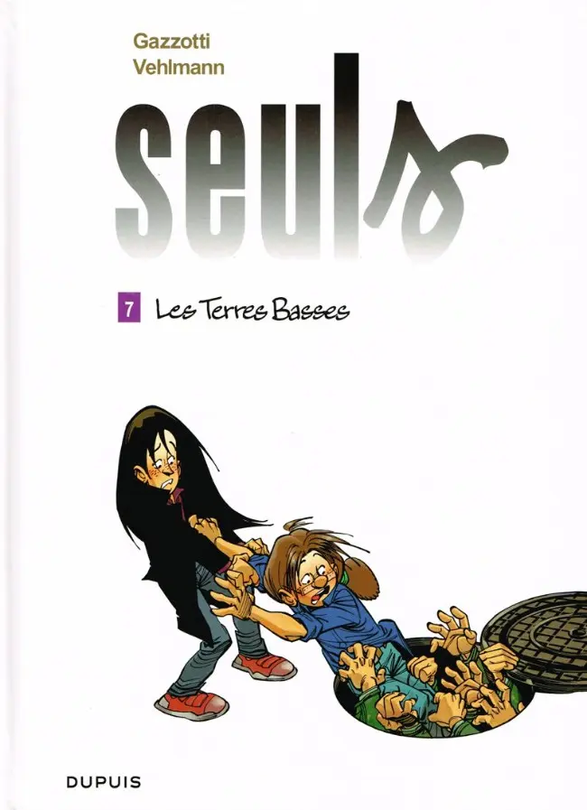 Couverture de l'album Seuls Tome 7 Les Terres Basses