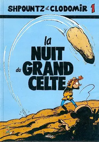 Couverture de l'album Shpountz et Clodomir Tome 1 La nuit du grand celte