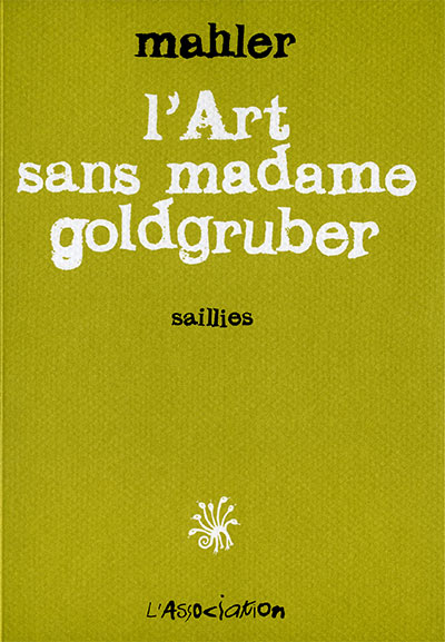 Couverture de l'album L'Art sans madame Goldgruber Tome 2 Saillies