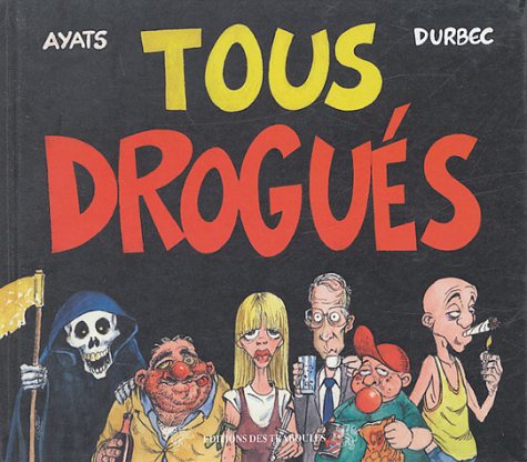 Couverture de l'album Tous drogués