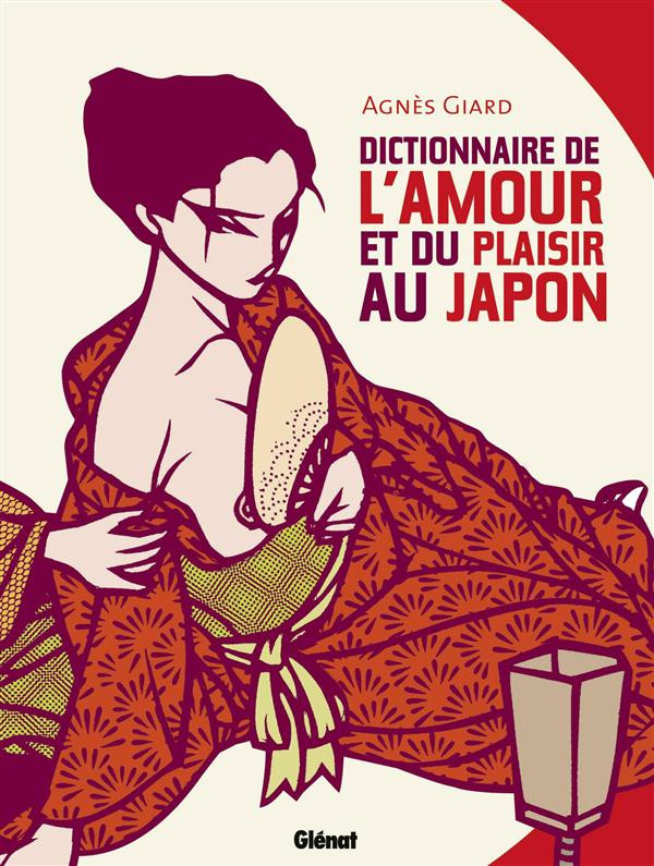 Couverture de l'album Dictionnaire de l'amour et du plaisir au Japon