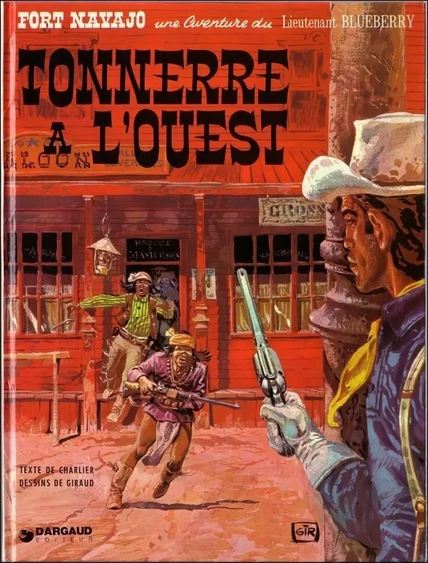 Couverture de l'album Blueberry Tome 2 Tonnerre à l'ouest