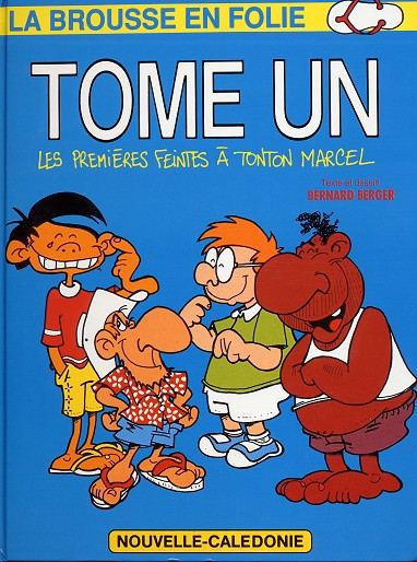 Couverture de l'album La brousse en folie Tome 1 Les premières feintes à Tonton Marcel