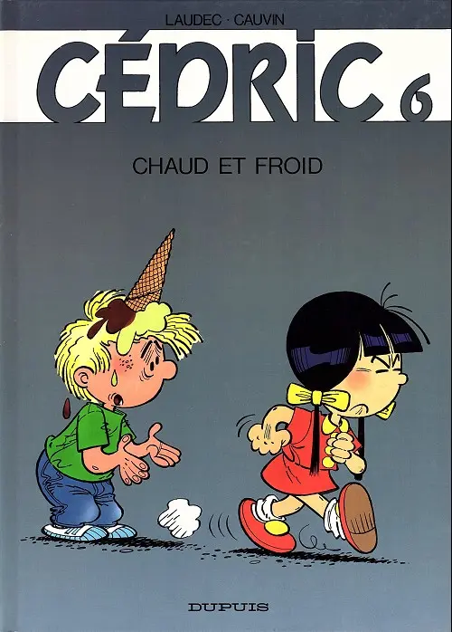 Couverture de l'album Cédric Tome 6 Chaud et froid