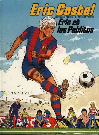Couverture de l'album Eric Castel Tome 1 Eric et les Pablitos