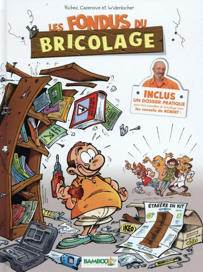 Couverture de l'album Les Fondus Tome 3 Les fondus du bricolage