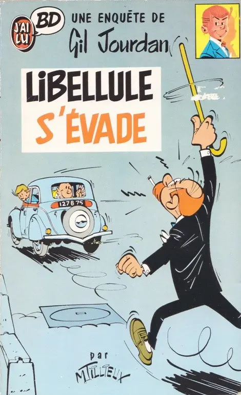 Couverture de l'album Gil Jourdan Tome 1 Libellule s'évade