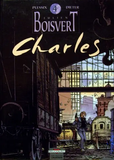 Couverture de l'album Julien Boisvert Tome 4 Charles