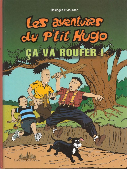 Couverture de l'album Les aventures du p'tit Hugo Tome 3 Ça va roufer !