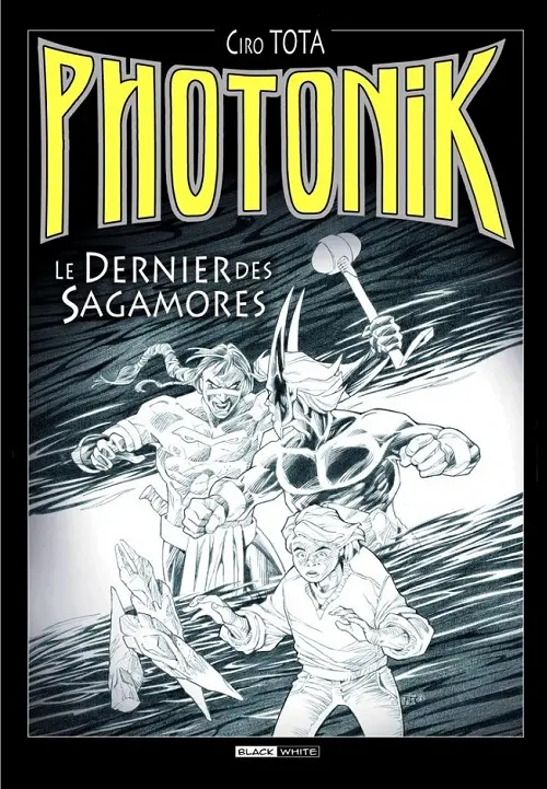Couverture de l'album Photonik L'Intégrale Volume 3 Le dernier des sagamores