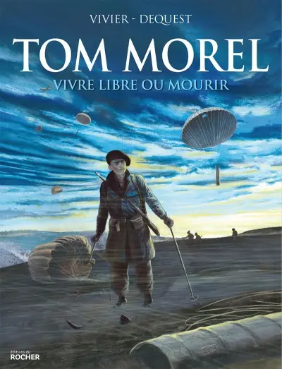 Couverture de l'album Tom Morel Vivre libre ou mourir