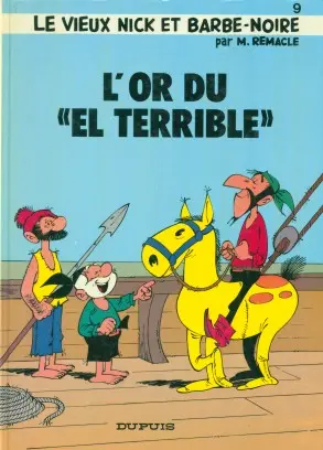 Couverture de l'album Le Vieux Nick et Barbe-Noire Tome 9 L'or du El Terrible