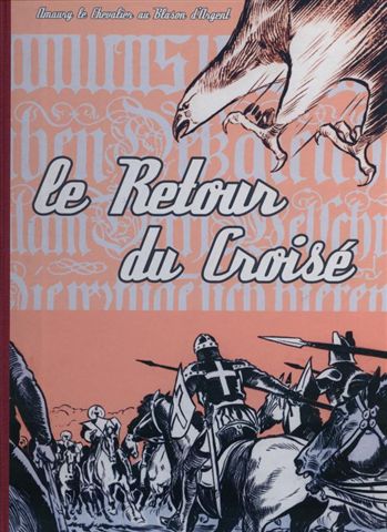 Couverture de l'album Blason d'Argent Tome 13 le Retour du Croisé