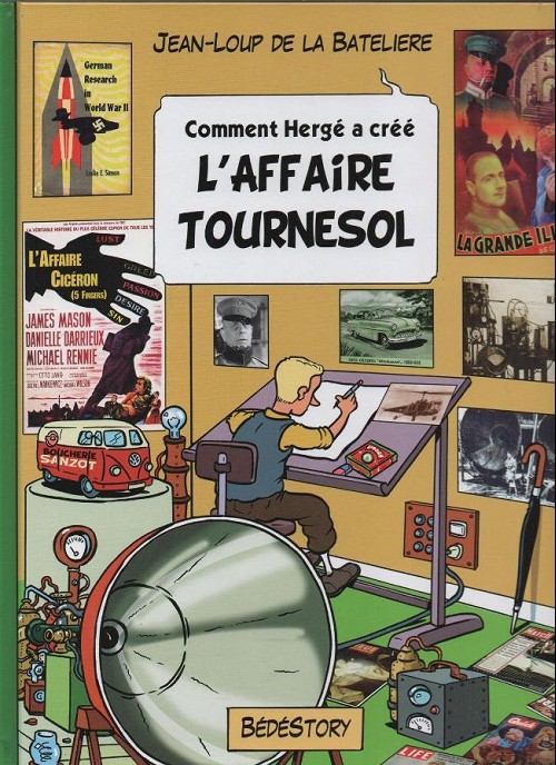 Couverture de l'album Comment Hergé a créé... Tome 17 L'affaire Tournesol