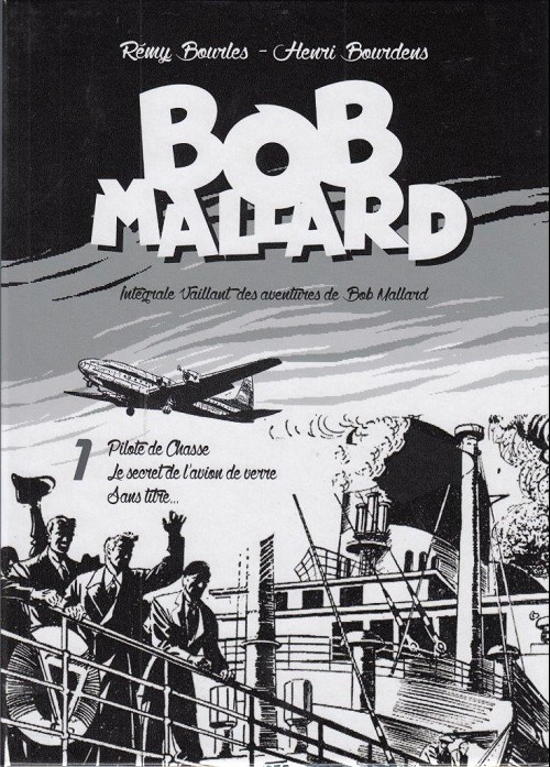 Couverture de l'album Bob Mallard Éditions du Taupinambour Pilote de chasse