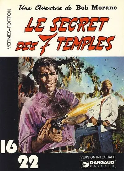 Couverture de l'album Bob Morane 16/22 Tome 9 Le Secret des 7 temples