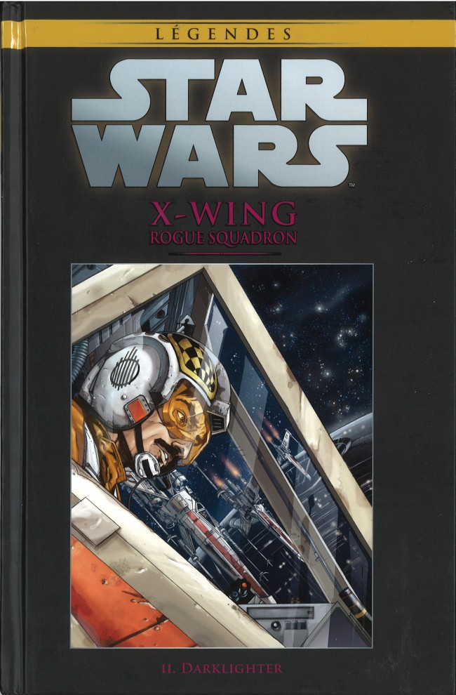 Couverture de l'album Star Wars - Légendes - La Collection Tome 30 X-Wing Rogue Squadron - II. Darklighter