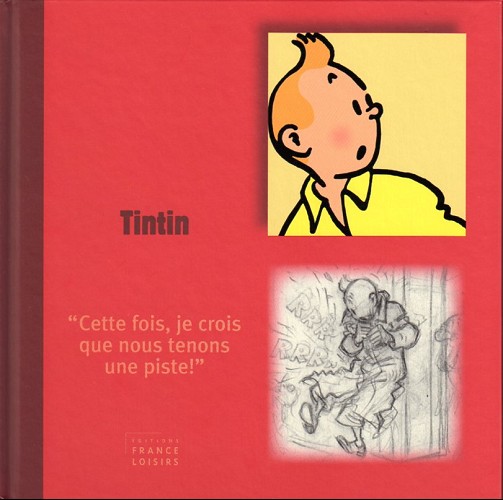 Couverture de l'album Tintin Tintin - Cette fois, je crois que nous tenons une piste !