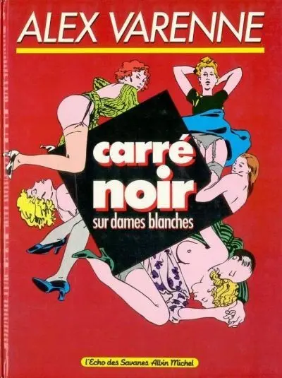 Couverture de l'album Carré noir sur dames blanches