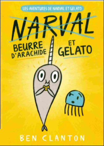 Couverture de l'album Les aventures de Narval et Gelato 3 Beurre d'arachide et Gelato