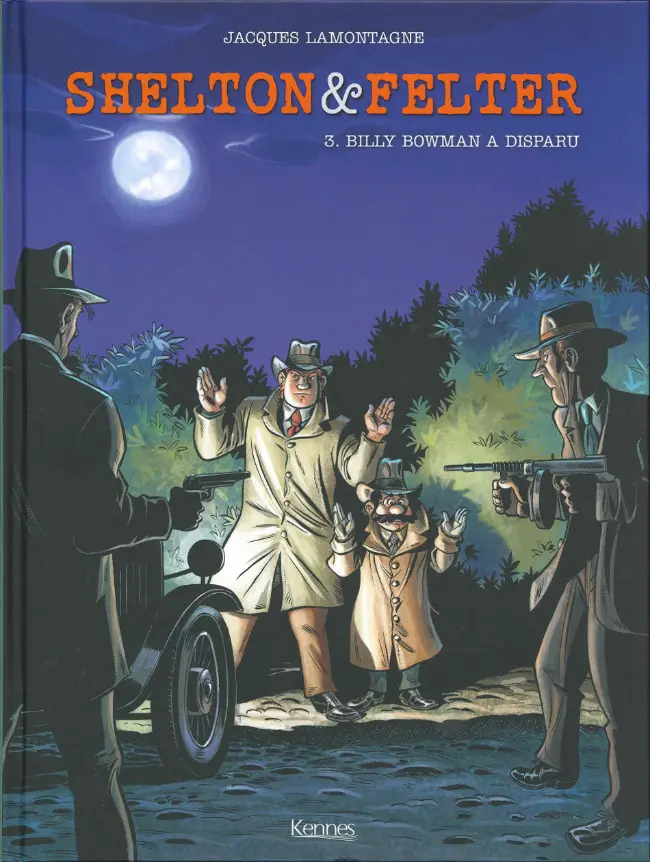 Couverture de l'album Shelton & Felter Tome 3 Billy Bowman a disparu