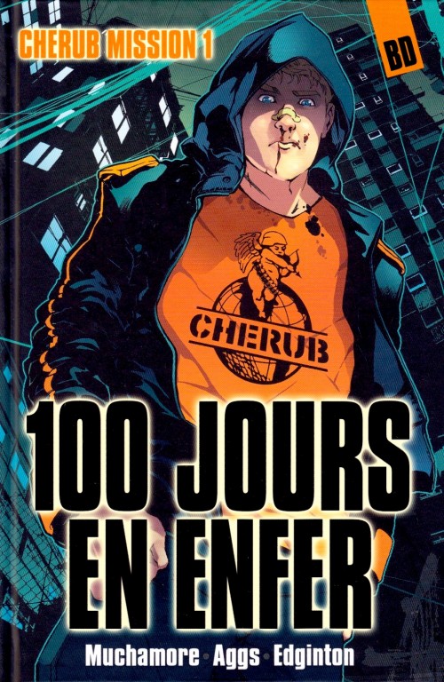 Couverture de l'album Cherub Mission 1 100 jours en enfer