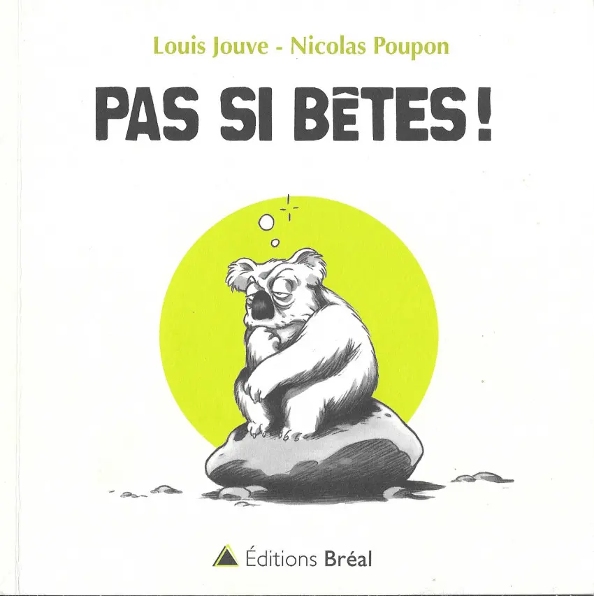 Couverture de l'album Pas si bêtes !