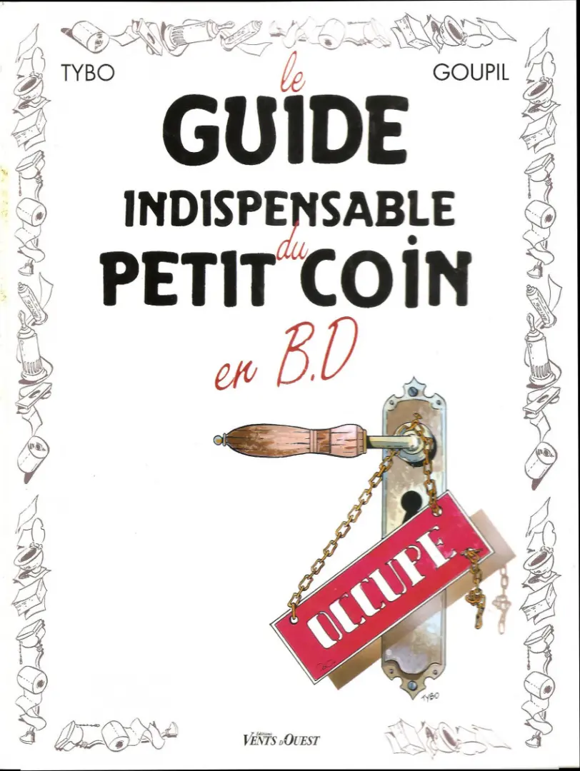 Couverture de l'album Le Guide Tome 4 Le guide indispensable du petit coin