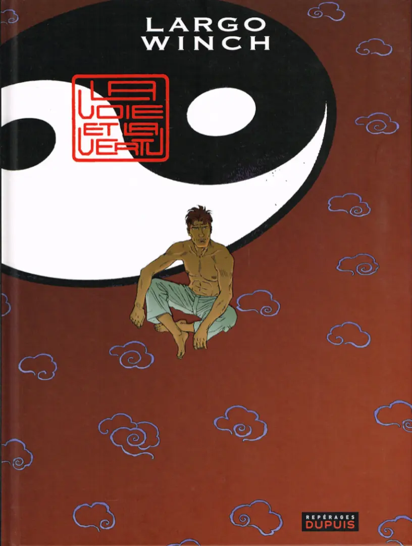 Couverture de l'album Largo Winch Tome 16 La voie et la vertu