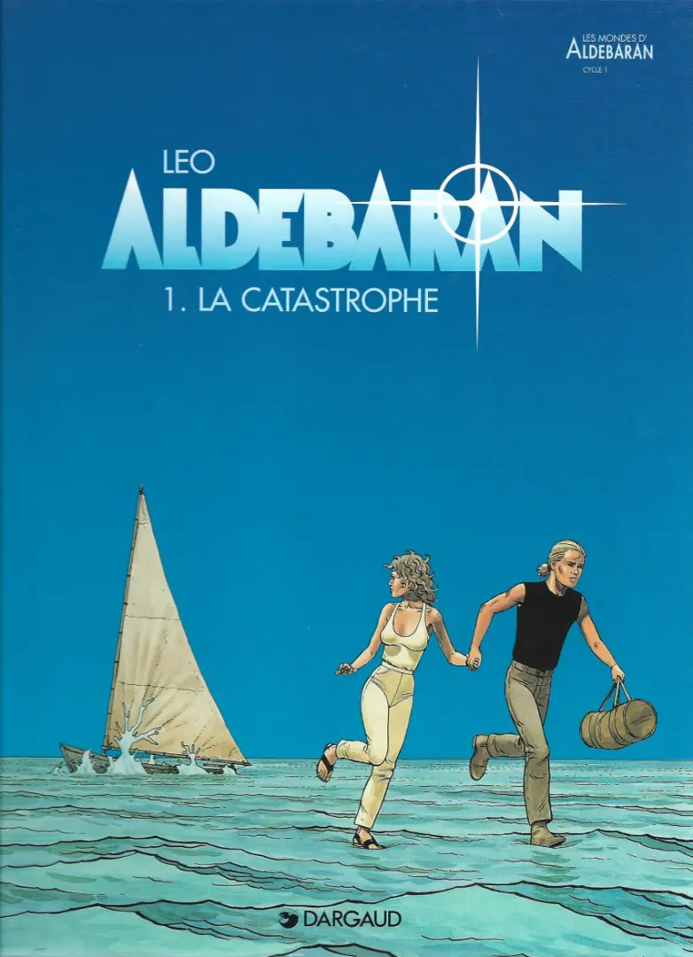 Couverture de l'album Aldébaran Tome 1 La catastrophe