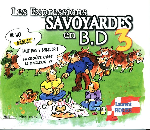 Couverture de l'album Chroniques savoyardes 3 Les Expressions savoyardes en B.D. 3