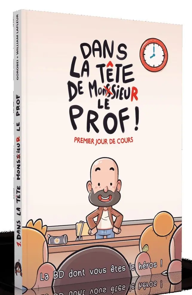 Couverture de l'album Dans la tête de monsieur le prof 1 Premier jour de cours