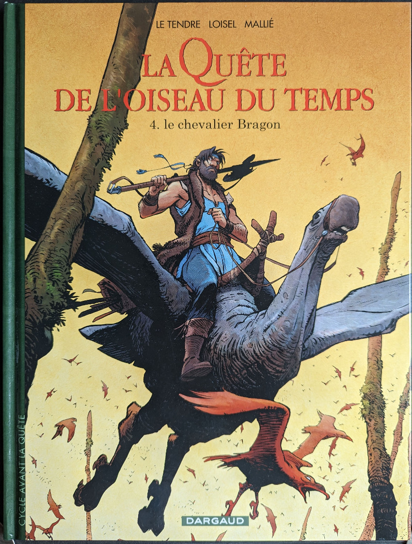 Couverture de l'album La Quête de l'oiseau du temps Avant la Quête Tome 4 Le chevalier Bragon