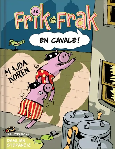 Couverture de l'album Frik et Frak 2 En cavale !