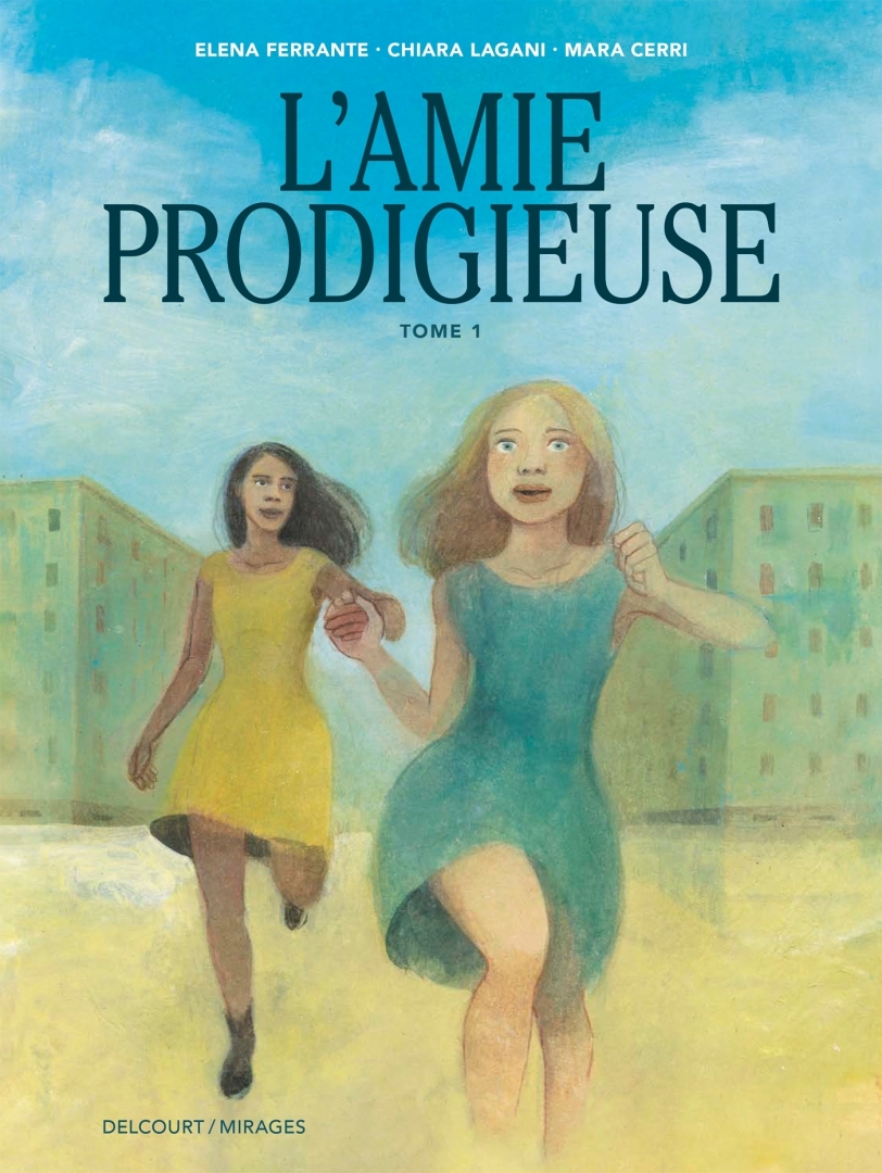 Couverture de l'album L'Amie Prodigieuse Tome 1