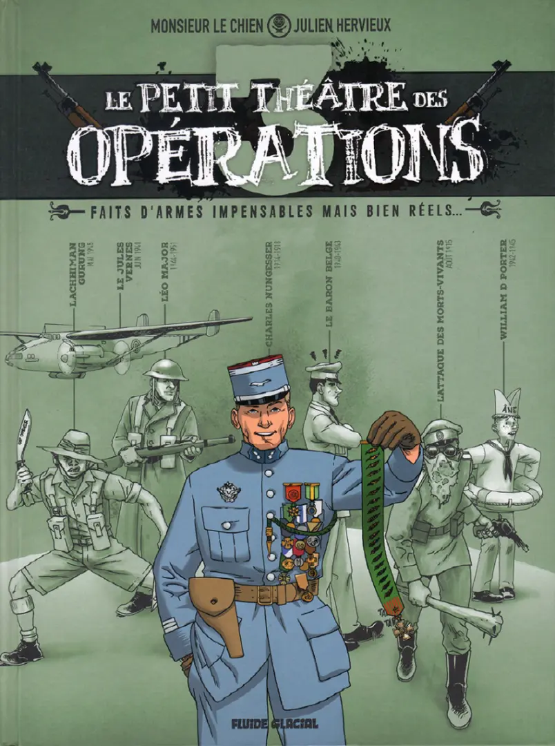 Couverture de l'album Le petit théâtre des opérations 3 Faits d'armes impensables mais bien réels...